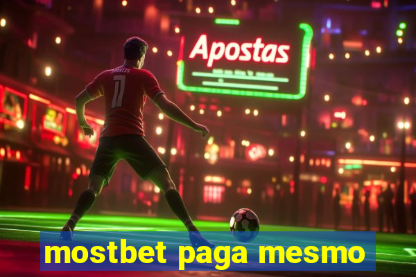 mostbet paga mesmo